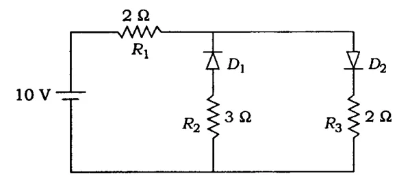 10 V source, R1=2 ohm, diodes D1,D2 with R2=3 ohm, R3=2 ohm