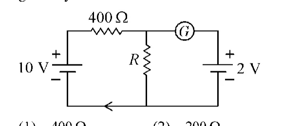 circuit with 10 V and 2 V cells, 400 ohm, R, galvanometer