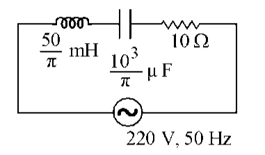 series circuit: inductor 50/pi mH, capacitor 10^3/pi uF, resistor 10 ohm, source 220 V 50 Hz
